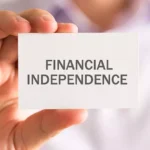 Financial Independece.