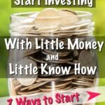 Dec 27, 2019 - This is how to invest with little money.